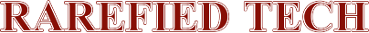 RAREFIED TECH